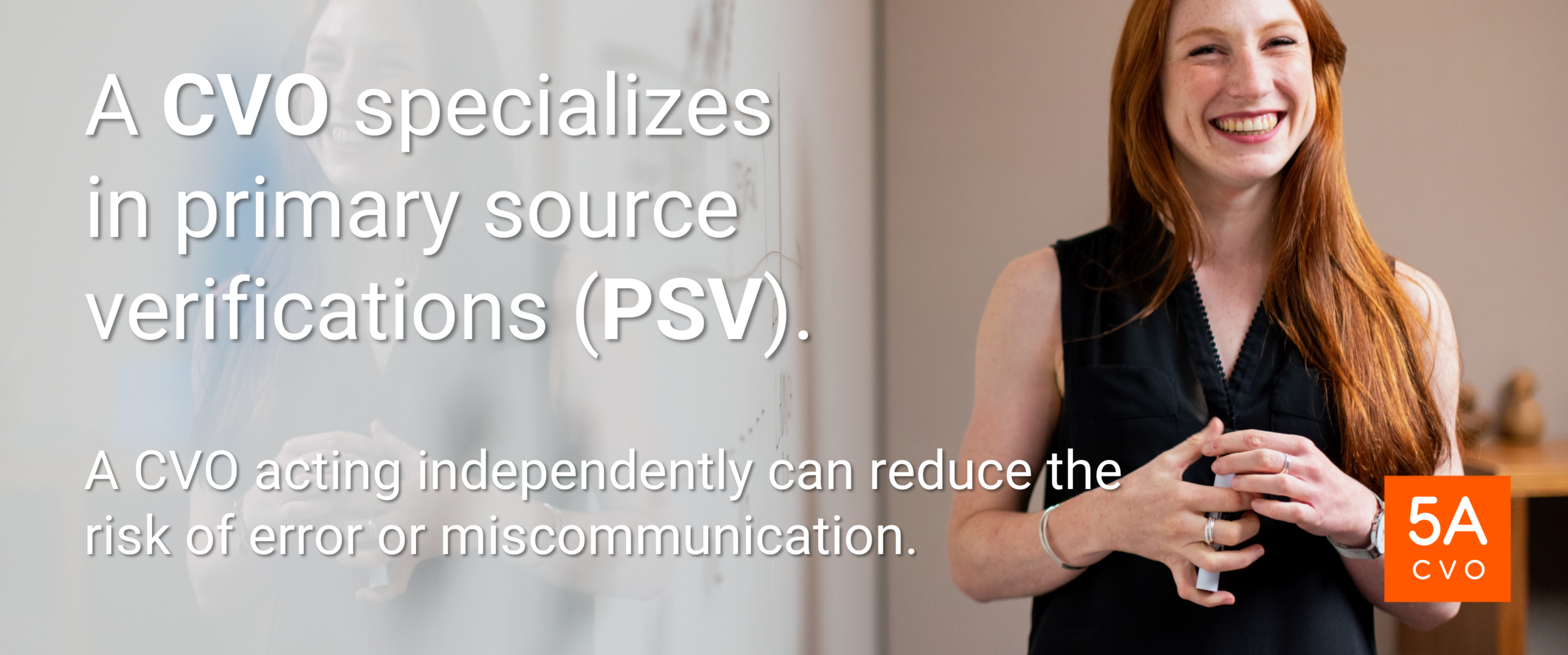 CVO Specializes In Primary Source Verifications CVO Specializes In Primary Source Verifications