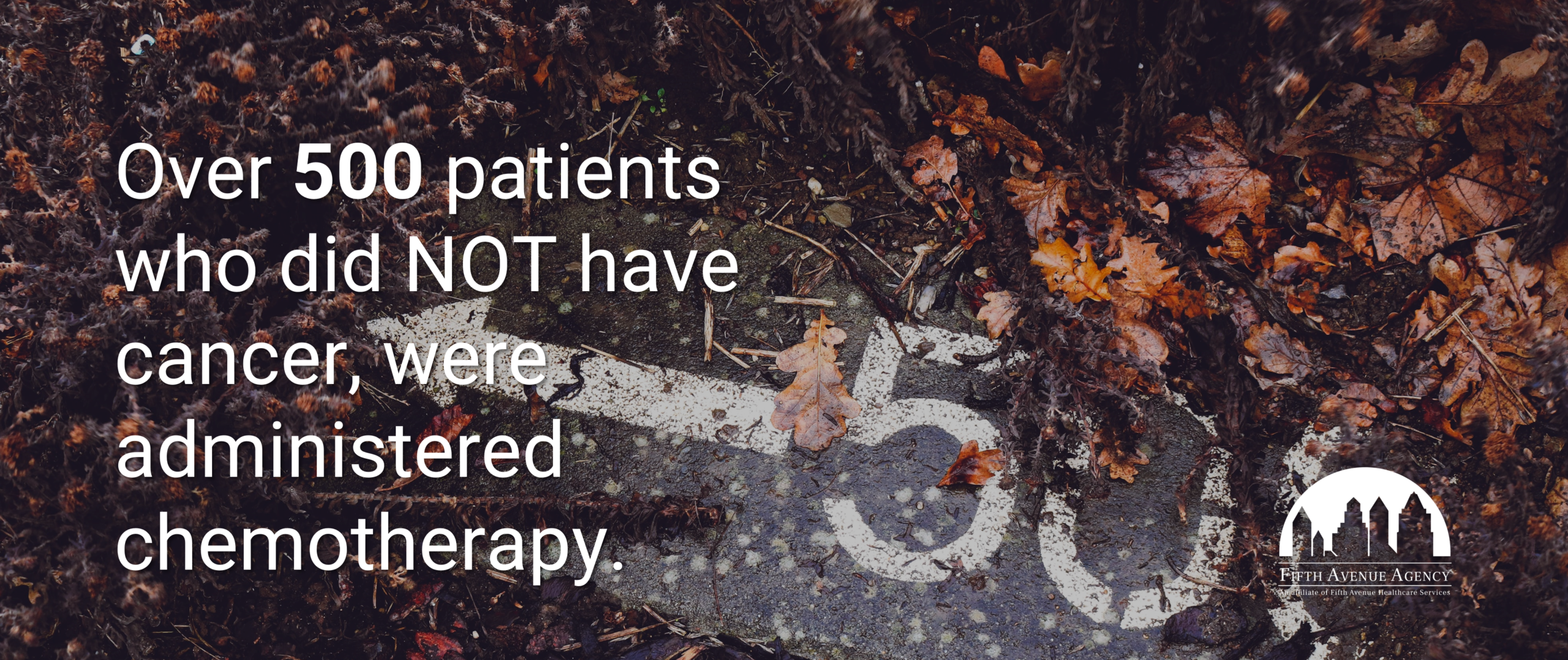 500 Patients Were Administered Chemo That Did Not Have Cancer 500 Patients Were Administered Chemo That Did Not Have Cancer