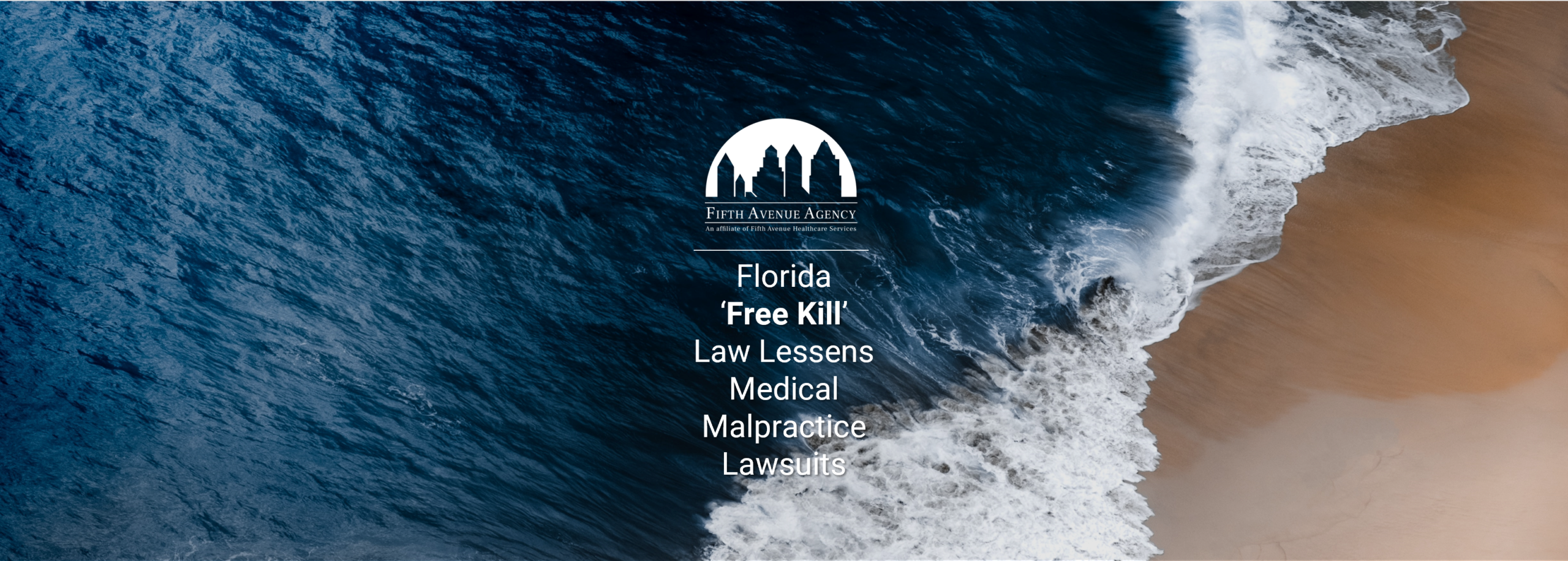 FifthAvenueAgency.com Free Kill Law Lessens Medical Malpractice Lawsuits