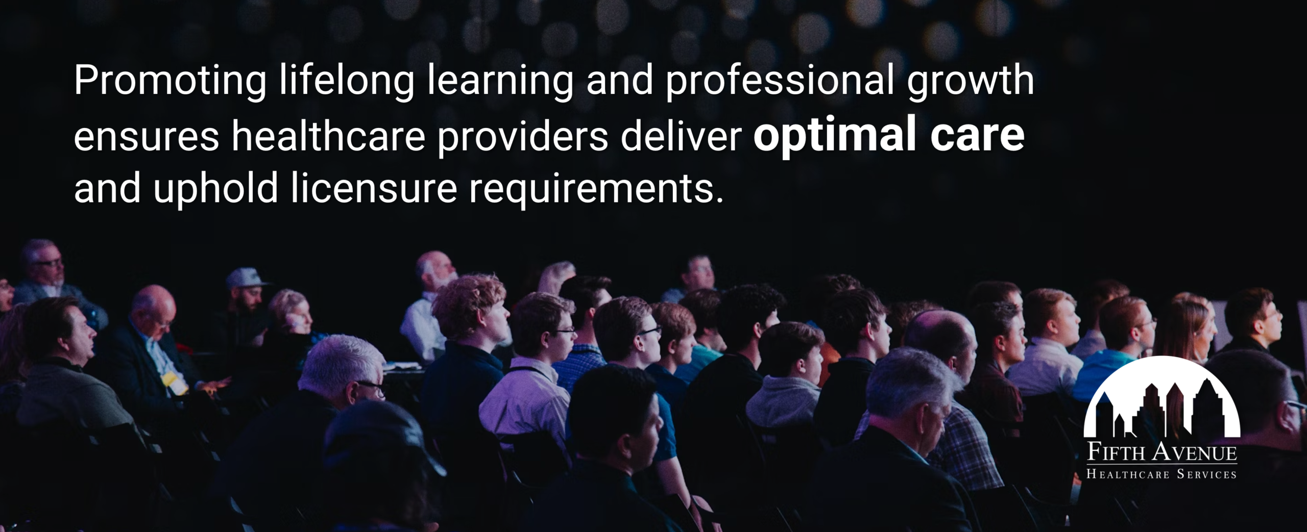 LifeLong Learning Promotes Optimal Care LifeLong Learning Promotes Optimal Care