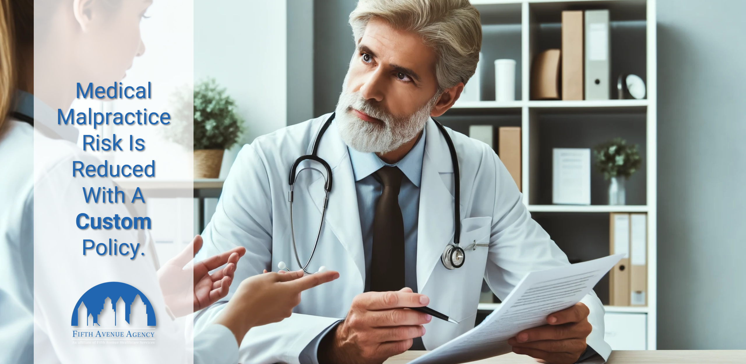 Medical Malpractice Risk Reduced With A Custom Policy Medical Malpractice Risk Reduced With A Custom Policy